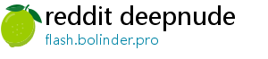 reddit deepnude